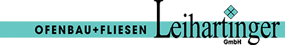 Ofenbau und Fliesen - Leihartinger